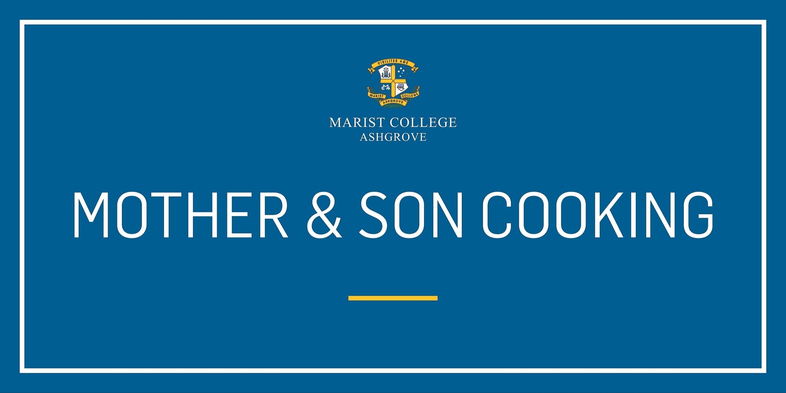 Banner image for Marist Mother & Son Cooking Class 