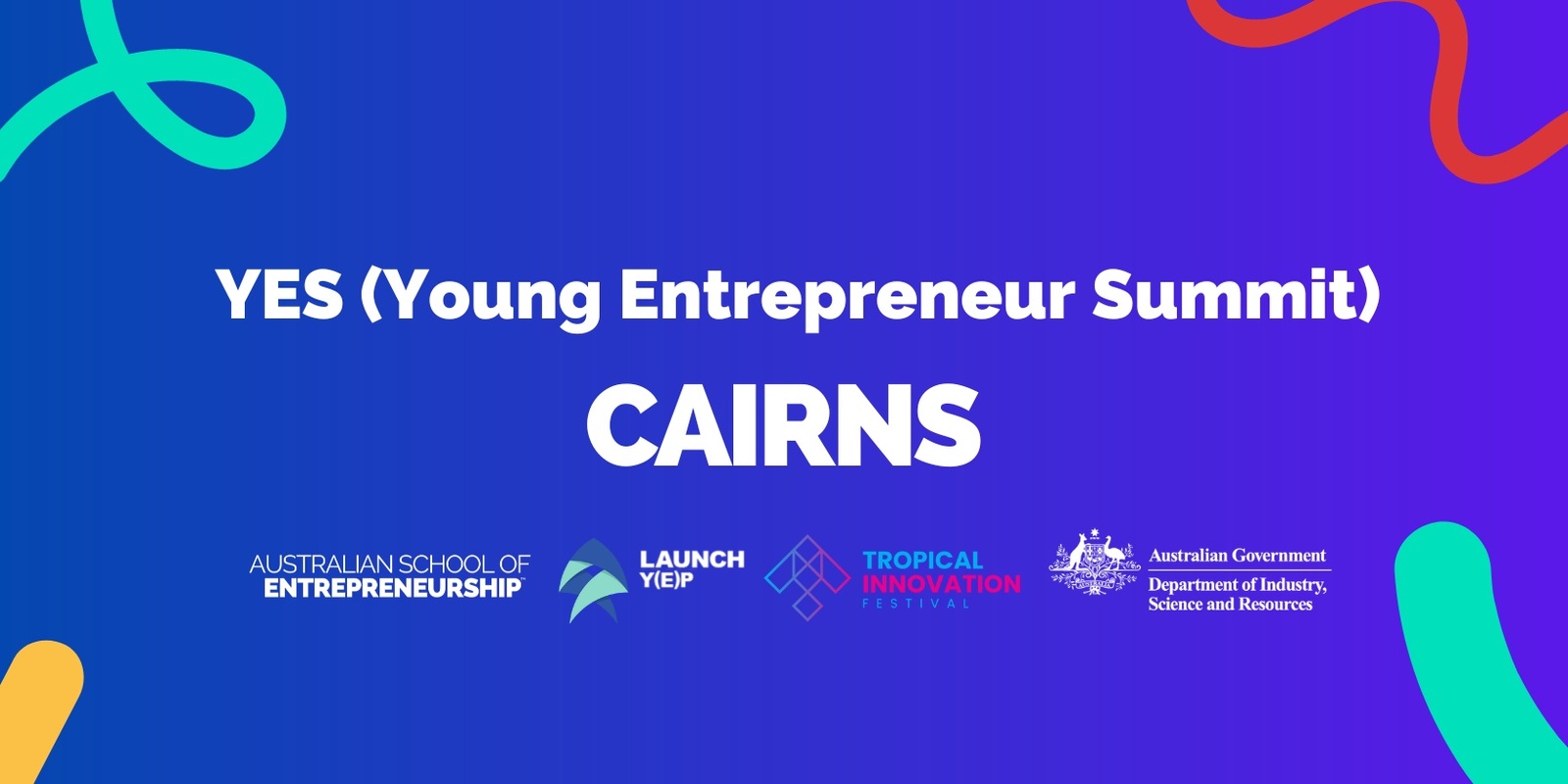 Banner image for YES (Young Entrepreneur Summit) Cairns - Secondary