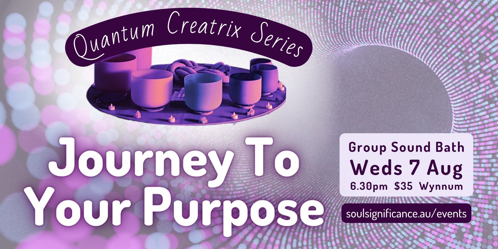 Banner image for Sound Bath: Journey To Your Purpose