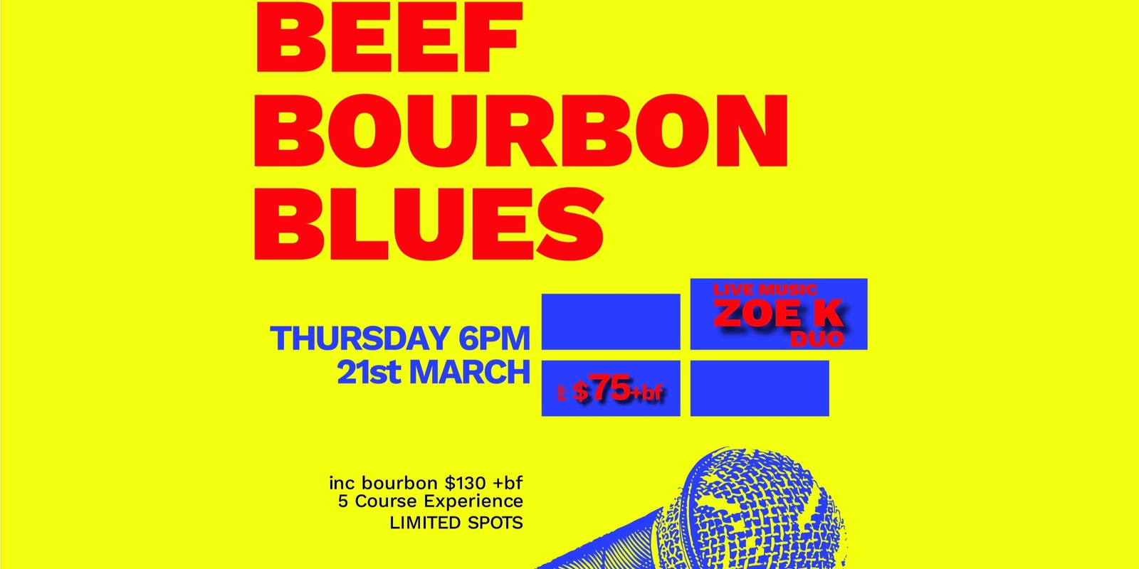 Banner image for Beef, Bourbon, Blues ft Zoe K (live)