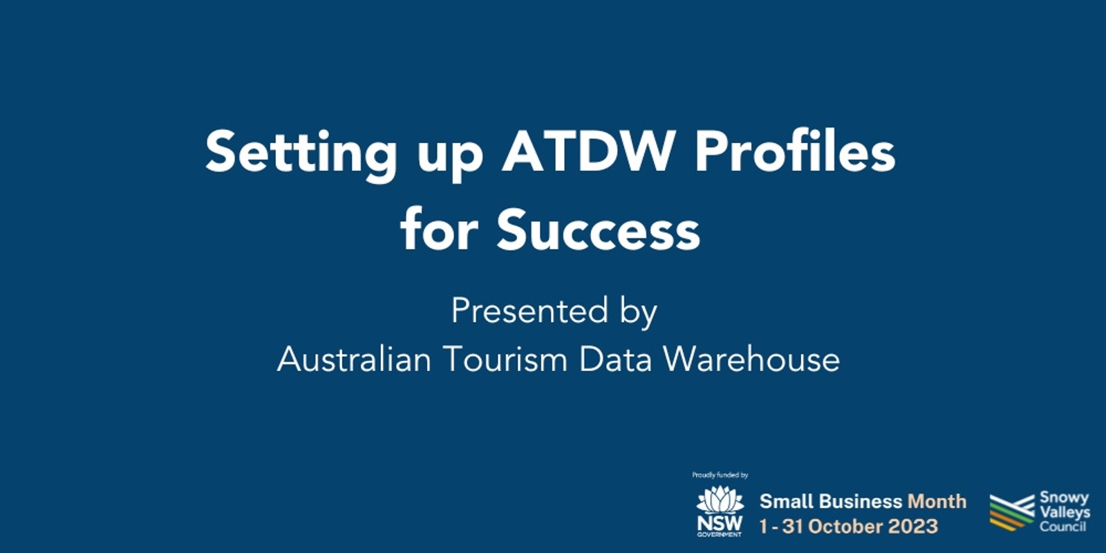 Banner image for Setting up ATDW Profiles for Success - Presented by Australian Tourism Data Warehouse