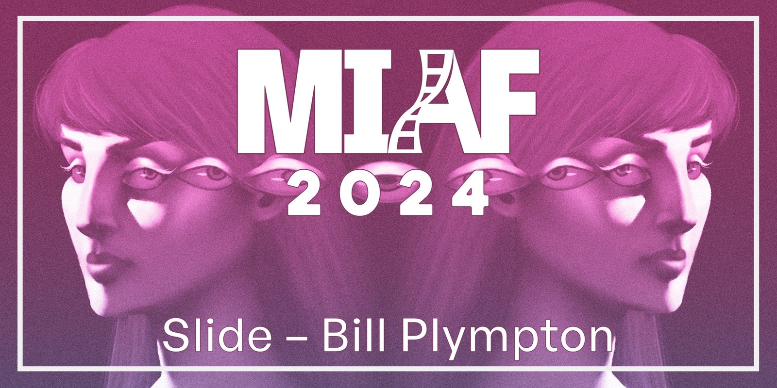 Banner image for MIAF 2024 - Slide – Bill Plympton
