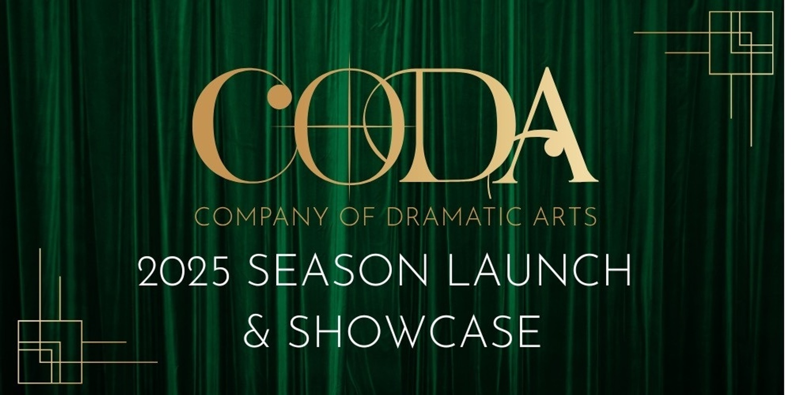 Banner image for CODA 2025 Season Launch & Showcase 🌟