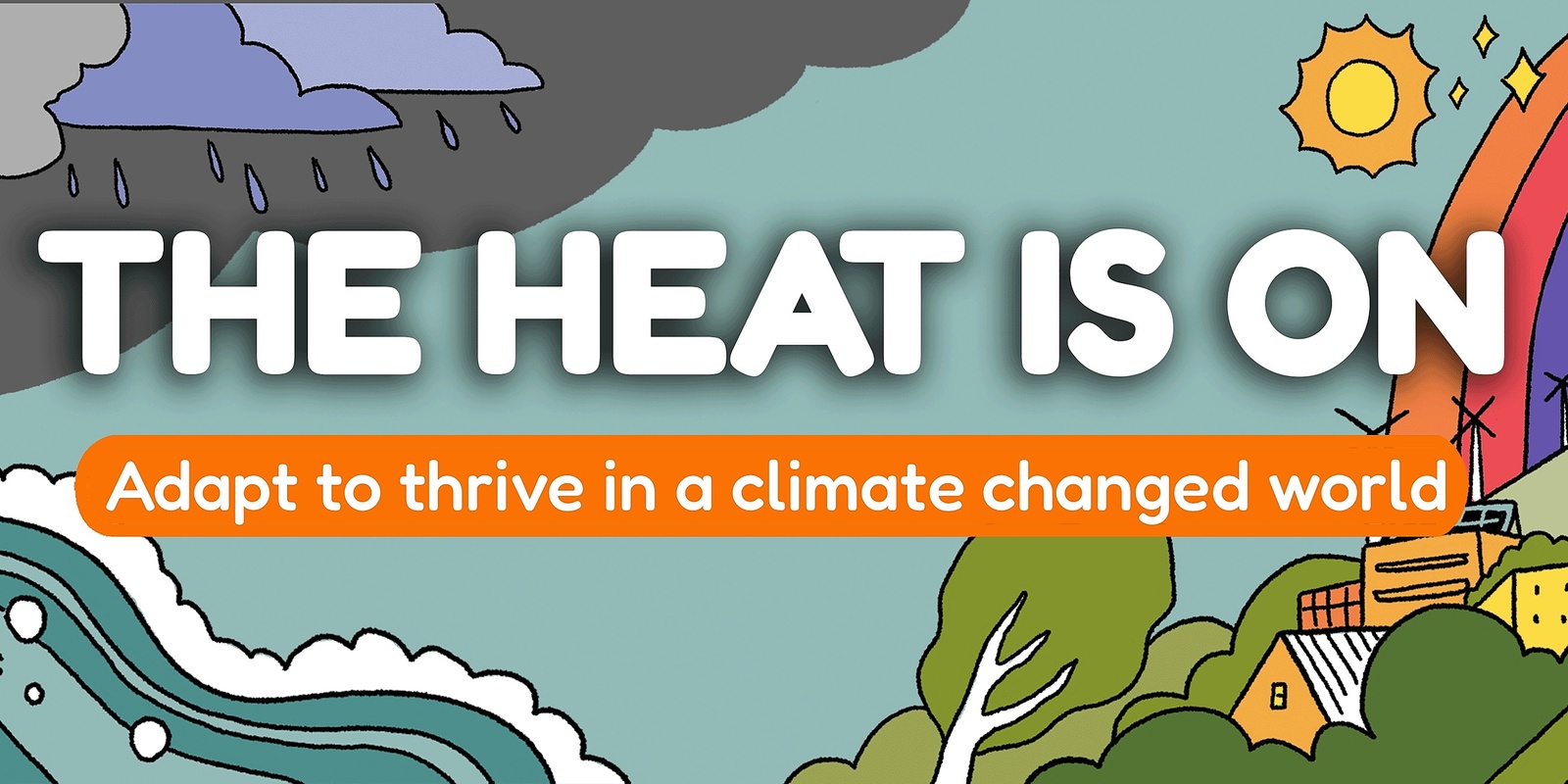 Banner image for The Heat Is On - Climate Change Role Playing Game