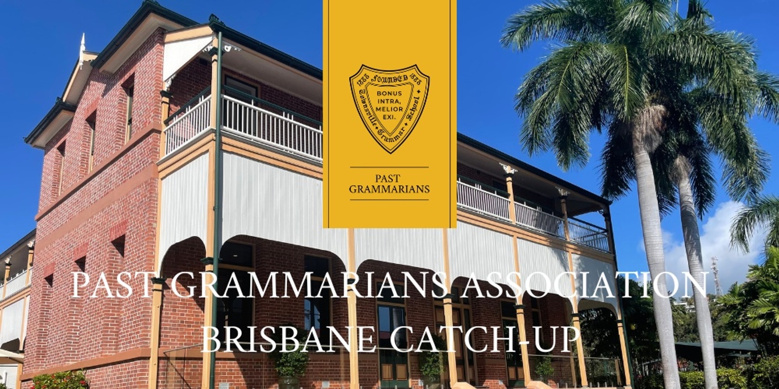 Past Grammarians Association Brisbane Catch-Up