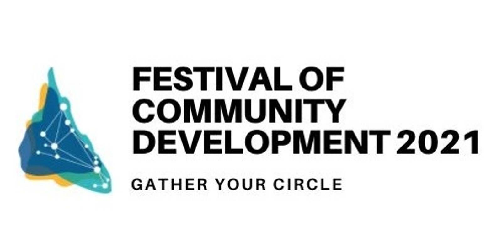 Banner image for Festival of Community Development 2021 - Gather Your Circle