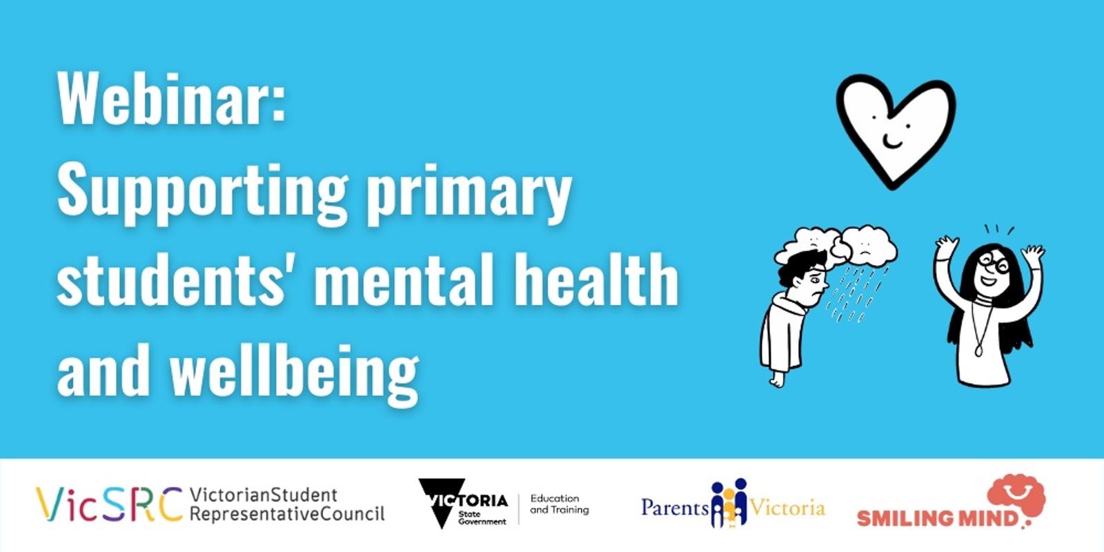 Banner image for VicSRC webinar: Supporting primary students' mental health and wellbeing