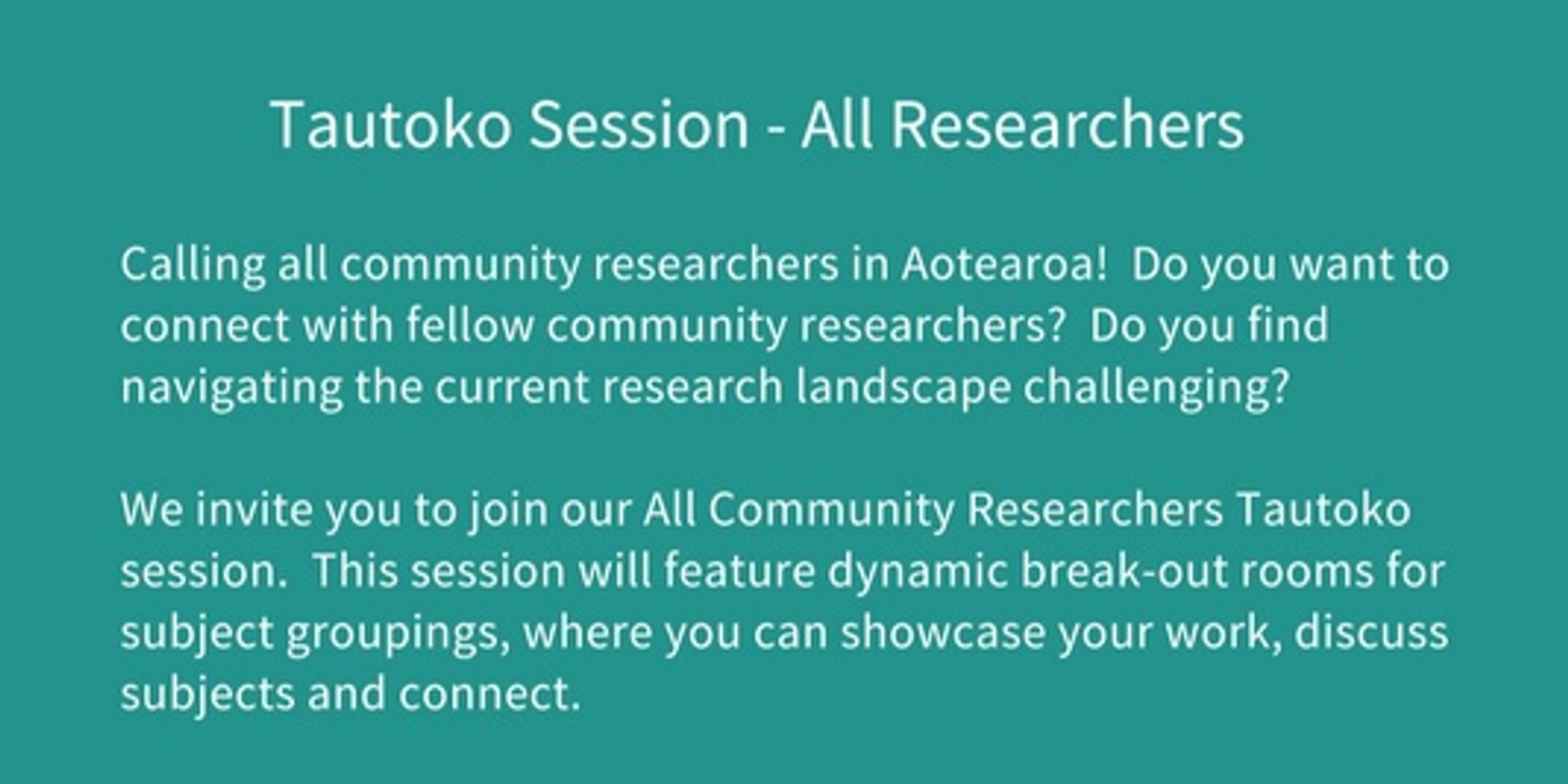 Banner image for Tautoko Session - All Researchers