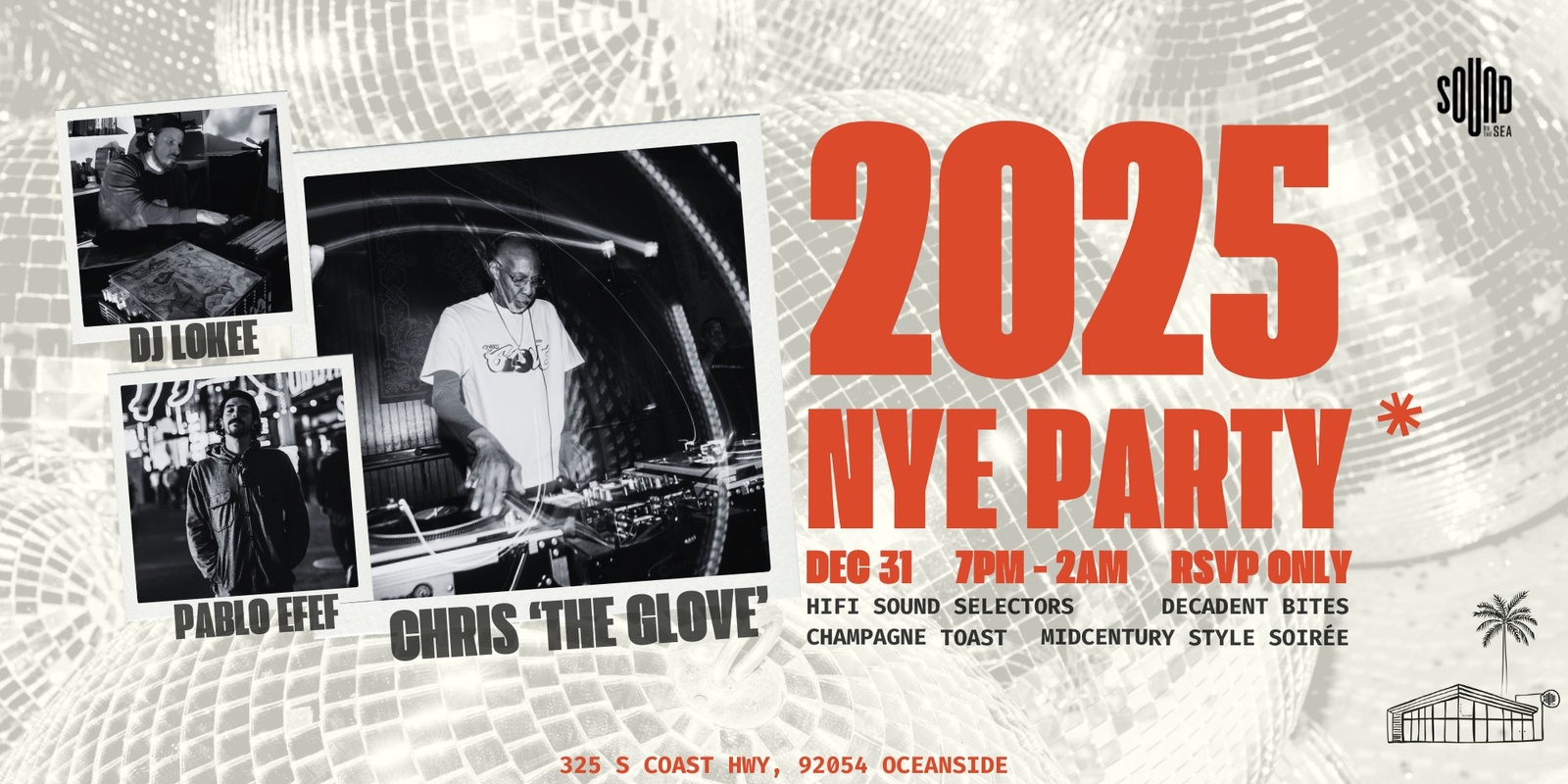 Banner image for Sound by the Sea 2025 NYE party ft. Chris 'The Glove', Dj Lokee & Pablo Efef!