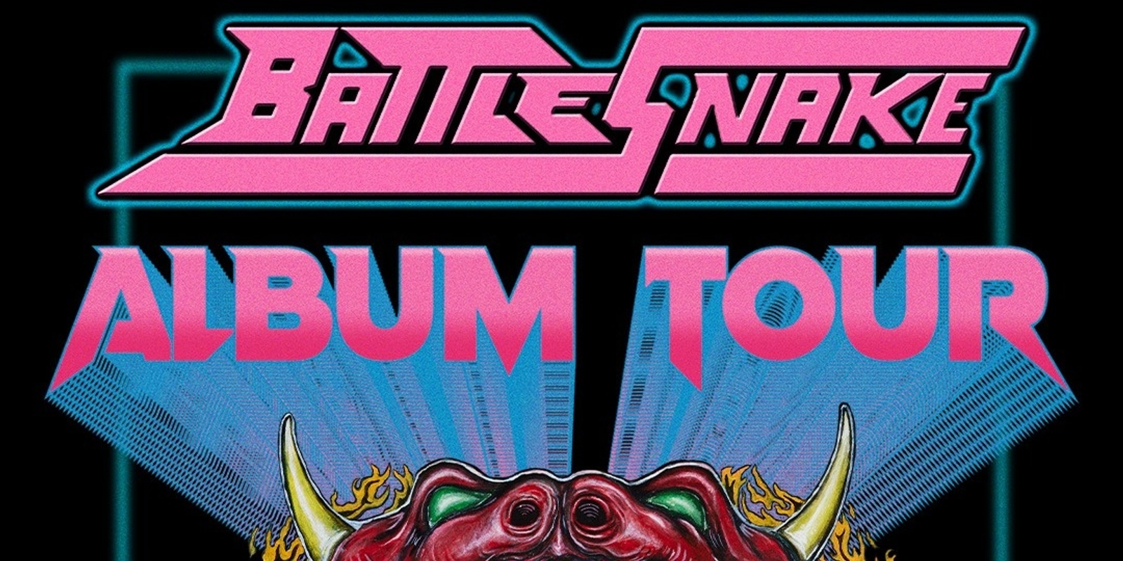 Banner image for Battlesnake – Album Tour