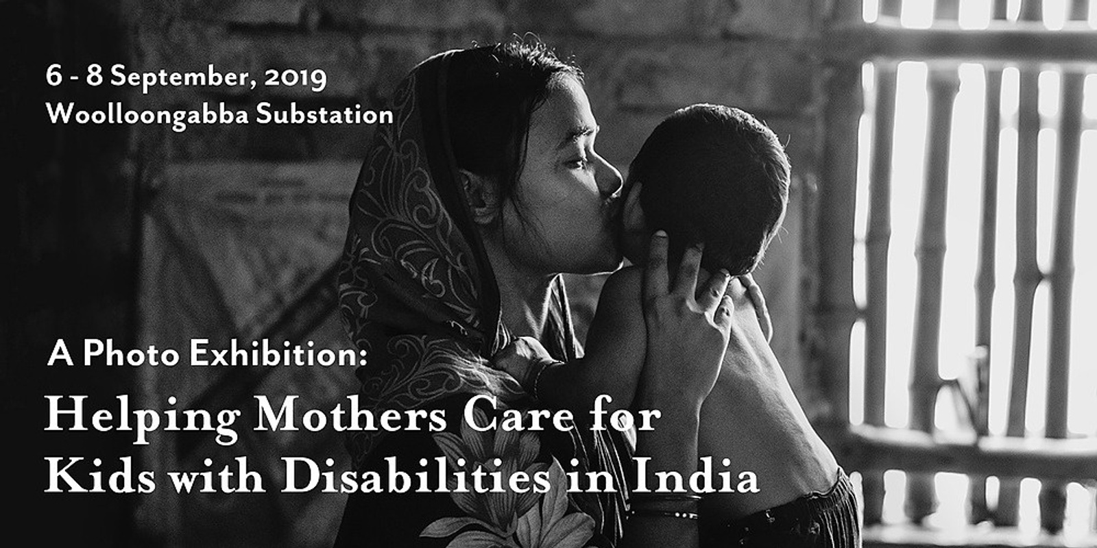 Banner image for A PHOTO EXHIBITION: Helping mothers care for kids with disabilities in India