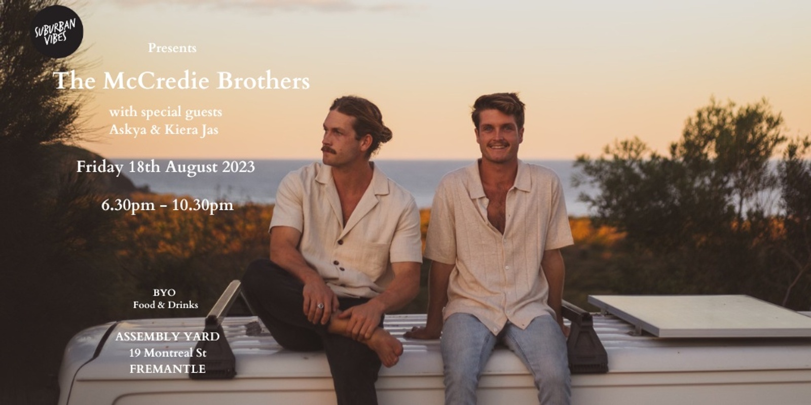 Banner image for Suburban Vibes Presents - The McCredie Brothers w/ Guests Askya & Kiera Jas