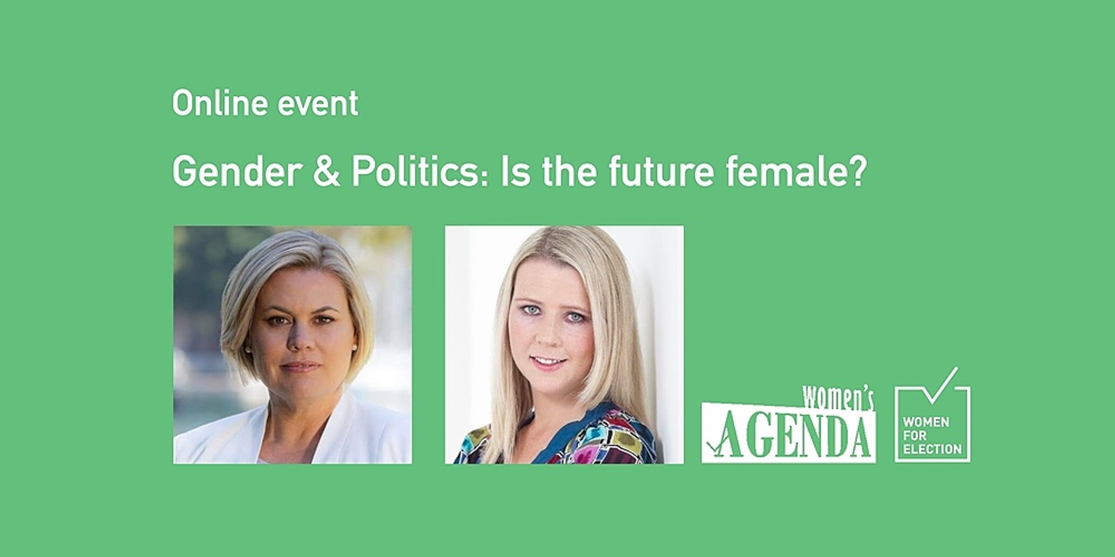 Banner image for Online event: Gender and Politics: Is the future female? :: 3 September 2020