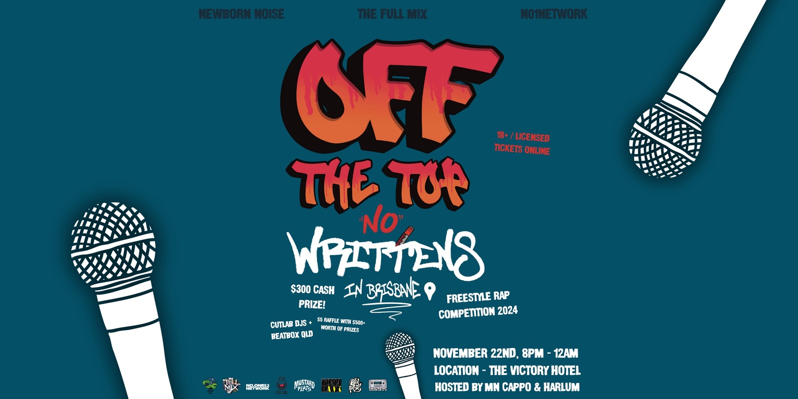 Banner image for OFF THE TOP NO WRITTENS IN BRISBANE (FREESTYLE RAP COMPETITION 2024)