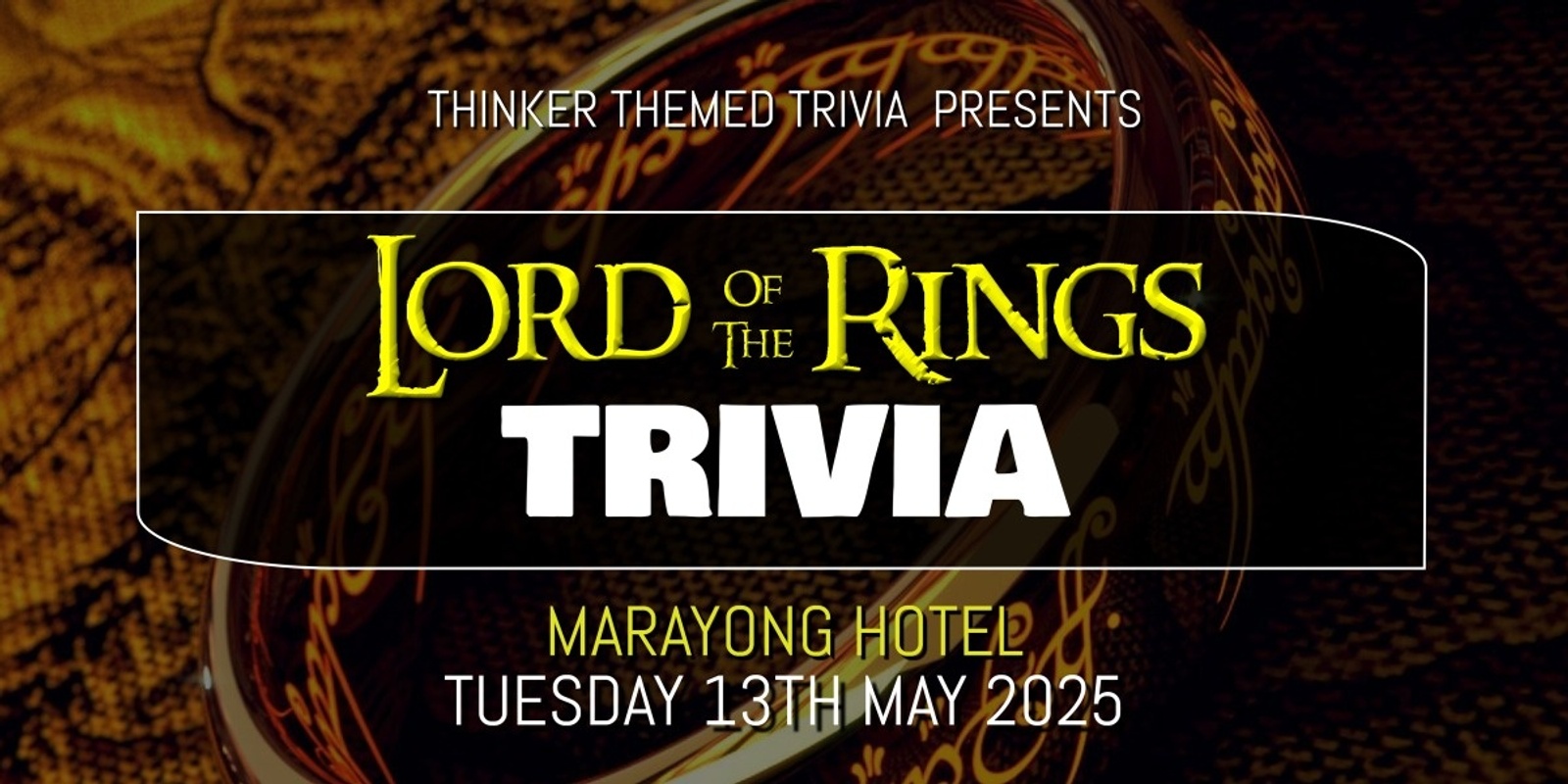 Banner image for Lord Of The Rings Trivia 2025 - Marayong Hotel