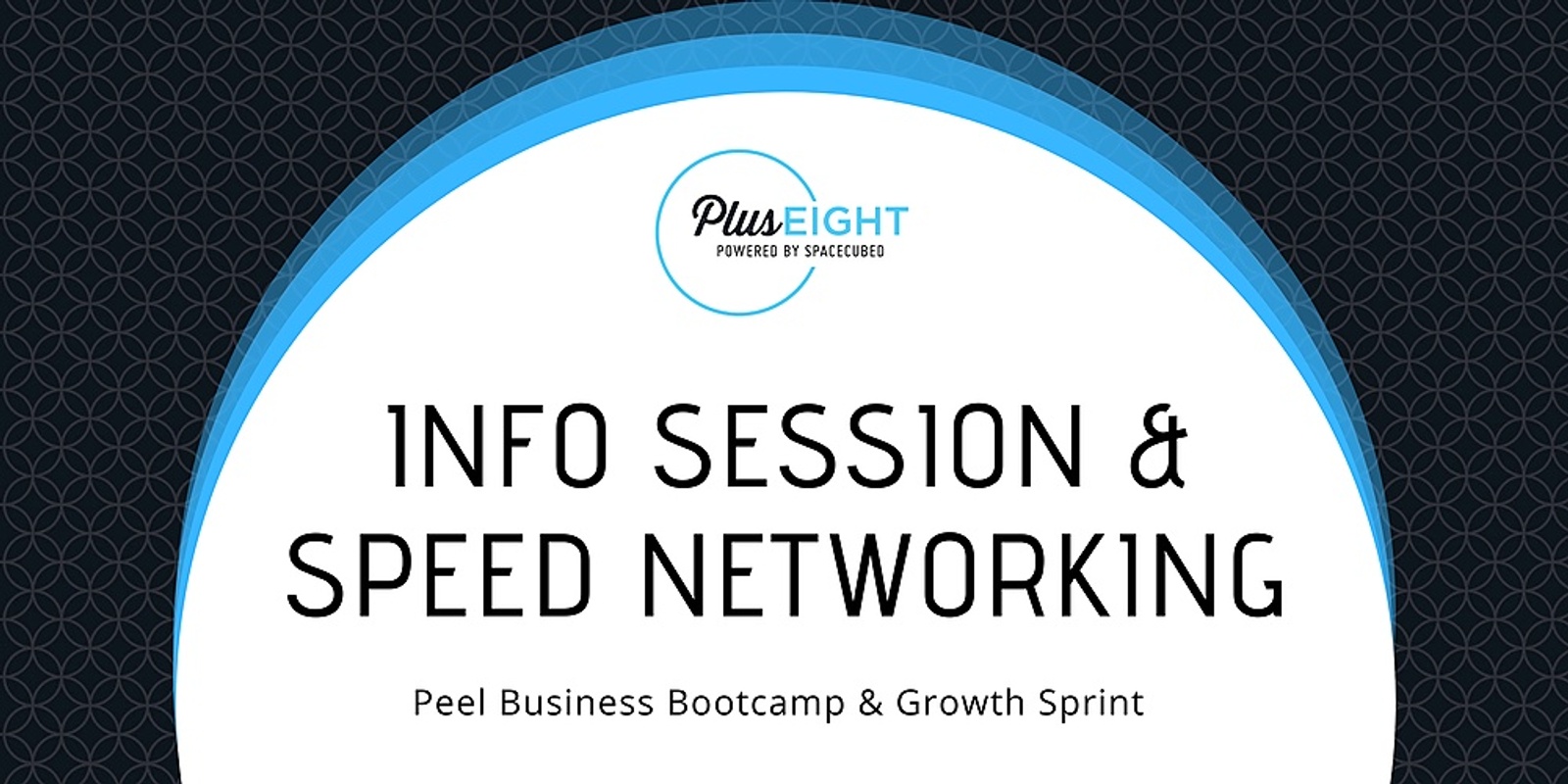 Banner image for Peel Business Bootcamp Info Session & Speed Networking