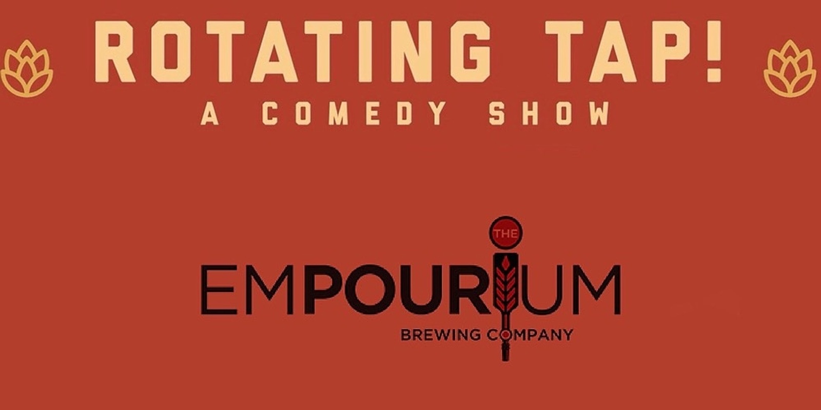 Banner image for Rotating Tap Comedy @ Empourium Brewing Company