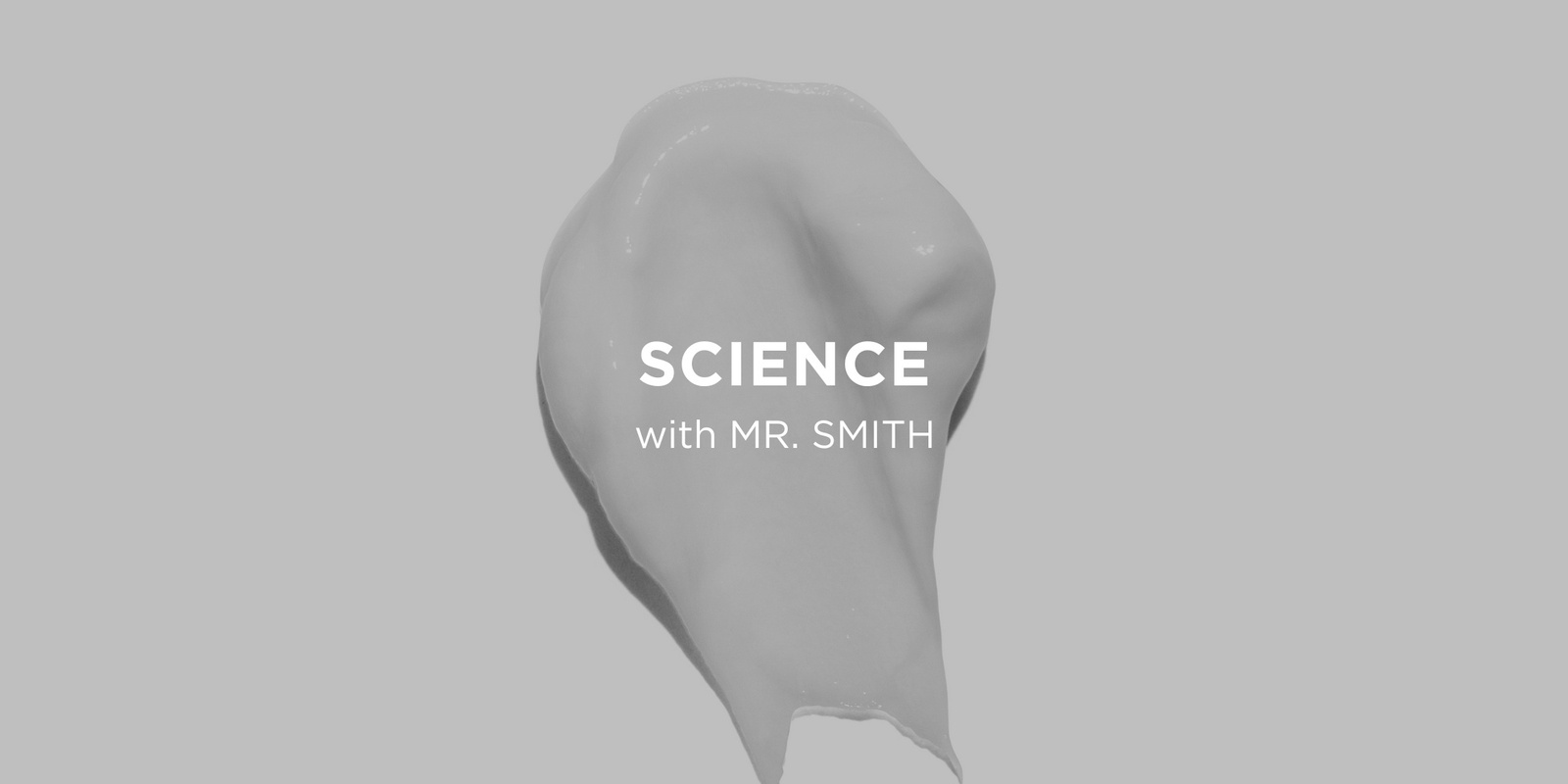 Banner image for Science with Mr. Smith