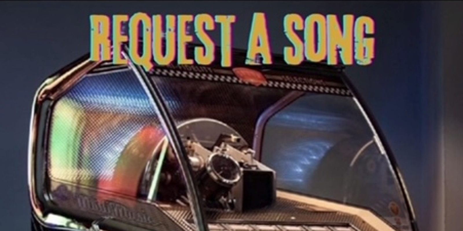 Banner image for Request a Song Night - Free Entry 