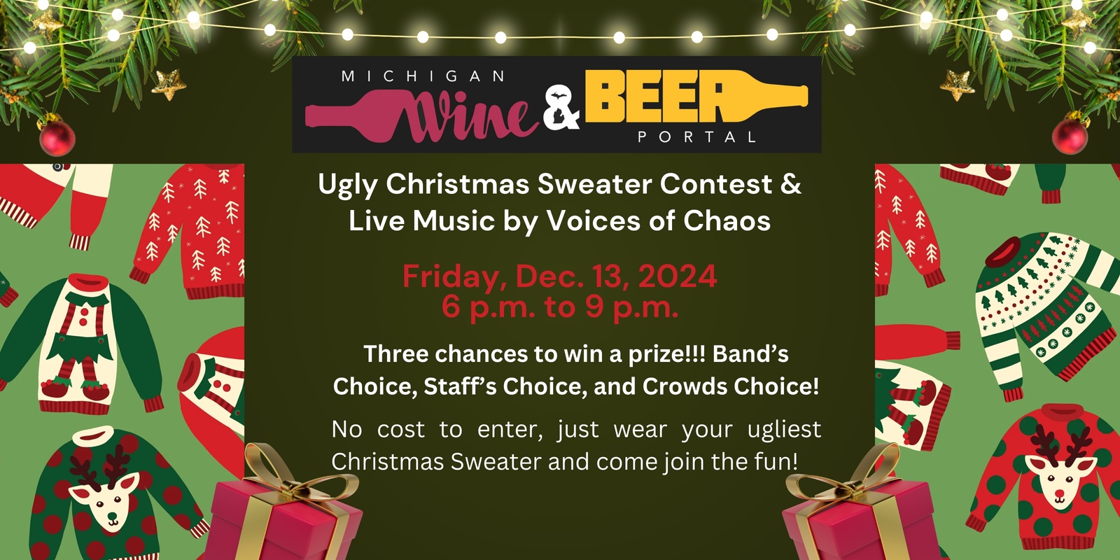 Banner image for Ugly Christmas Sweater Contest - Friday, Dec. 13, 2024, From 6 to 9 p.m. at the Michigan Wine and Beer Portal - Voices of Chaos LIVE at the same time!!!