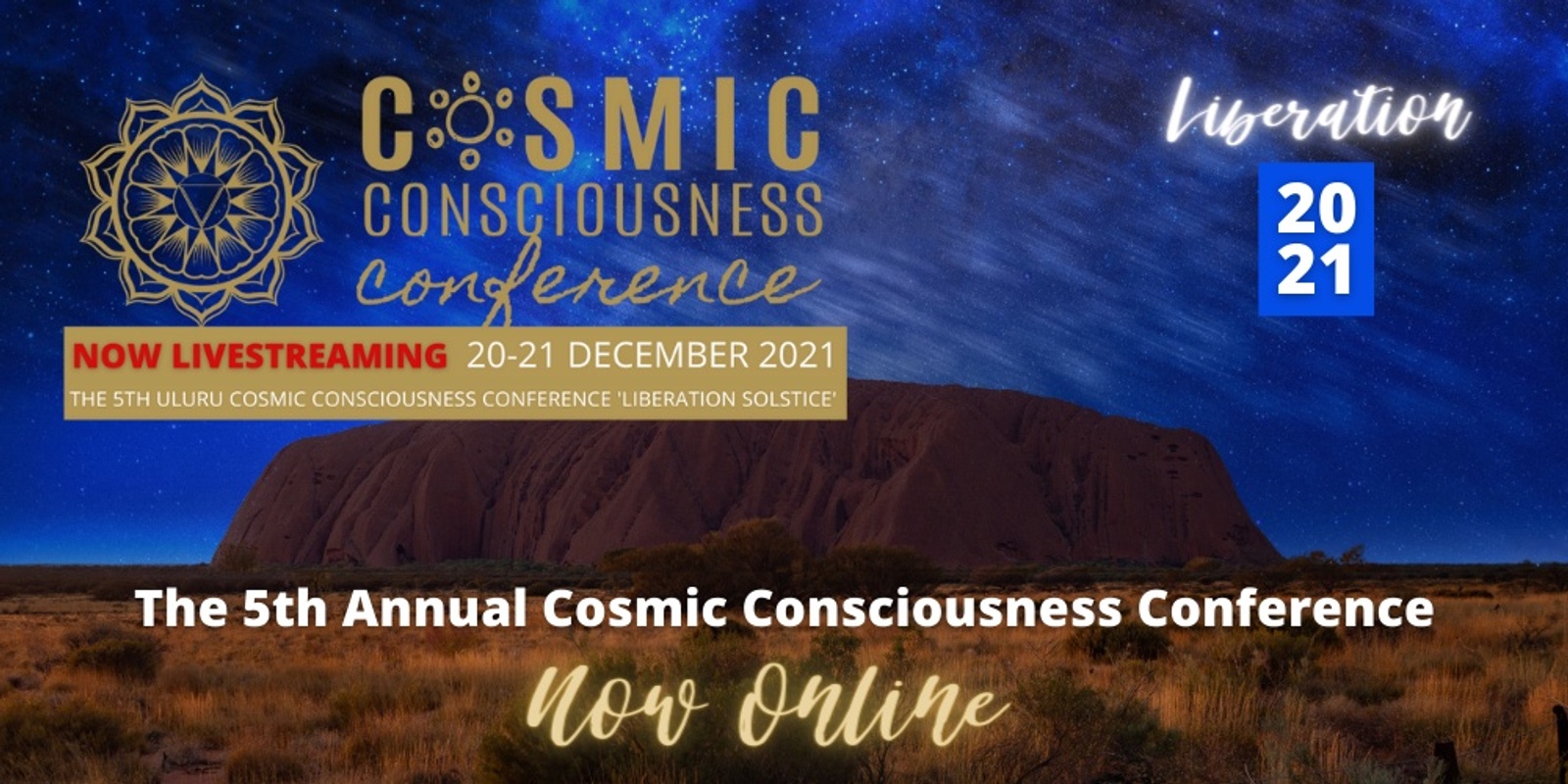 Banner image for Uluru Cosmic Cosmic Consciousness Conference December Solstice