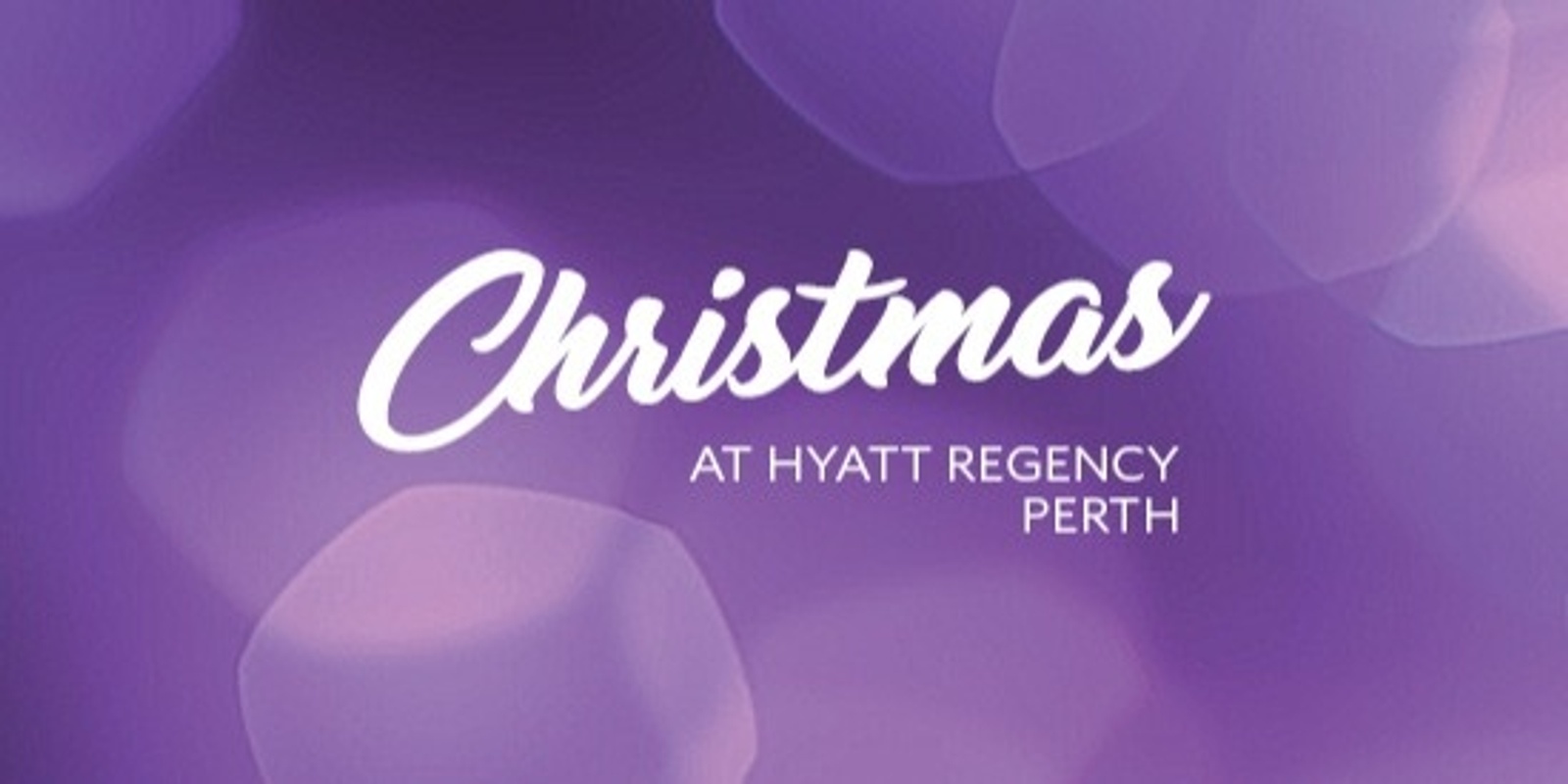 Banner image for Christmas Lunch in Cafe - Hyatt Regency Perth