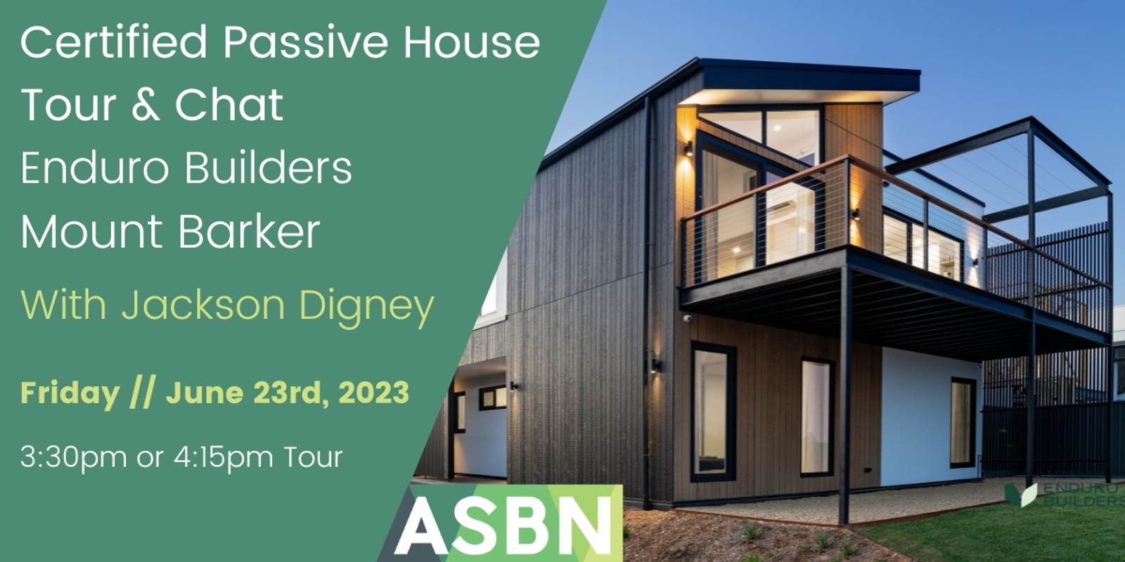 ASBN Certified Passive House Tour Chat with Enduro Builders