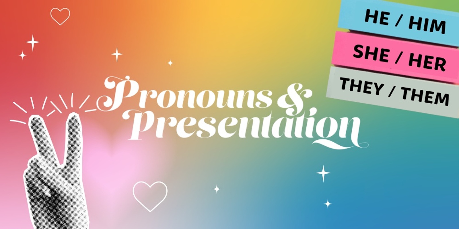 Banner image for Pronouns and Presentation: How we face the world