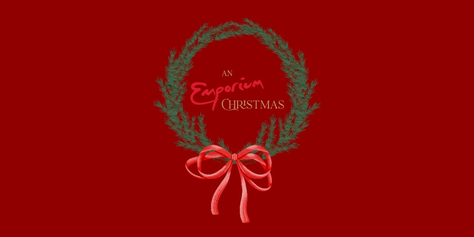 Banner image for An Emporium Christmas