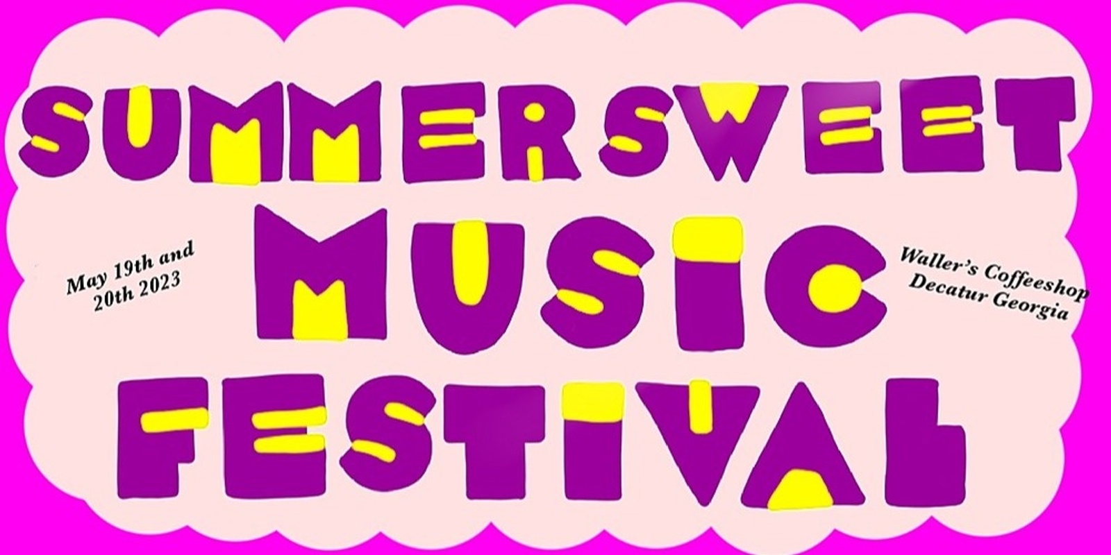 Banner image for SummerSweet Music Festival