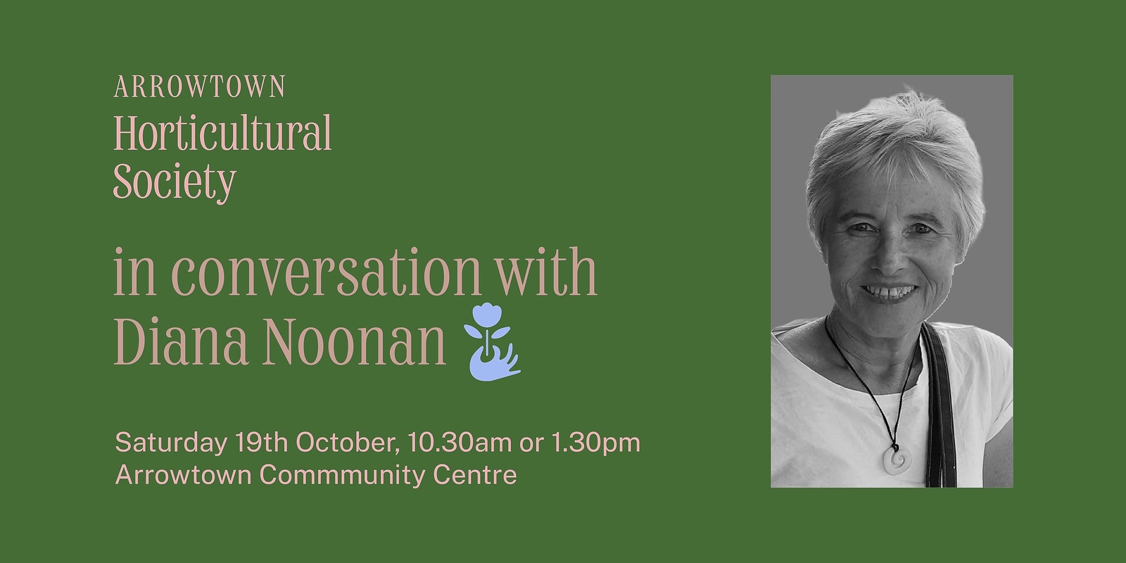 Banner image for The Arrowtown Horticultural Society in conversation with Diana Noonan