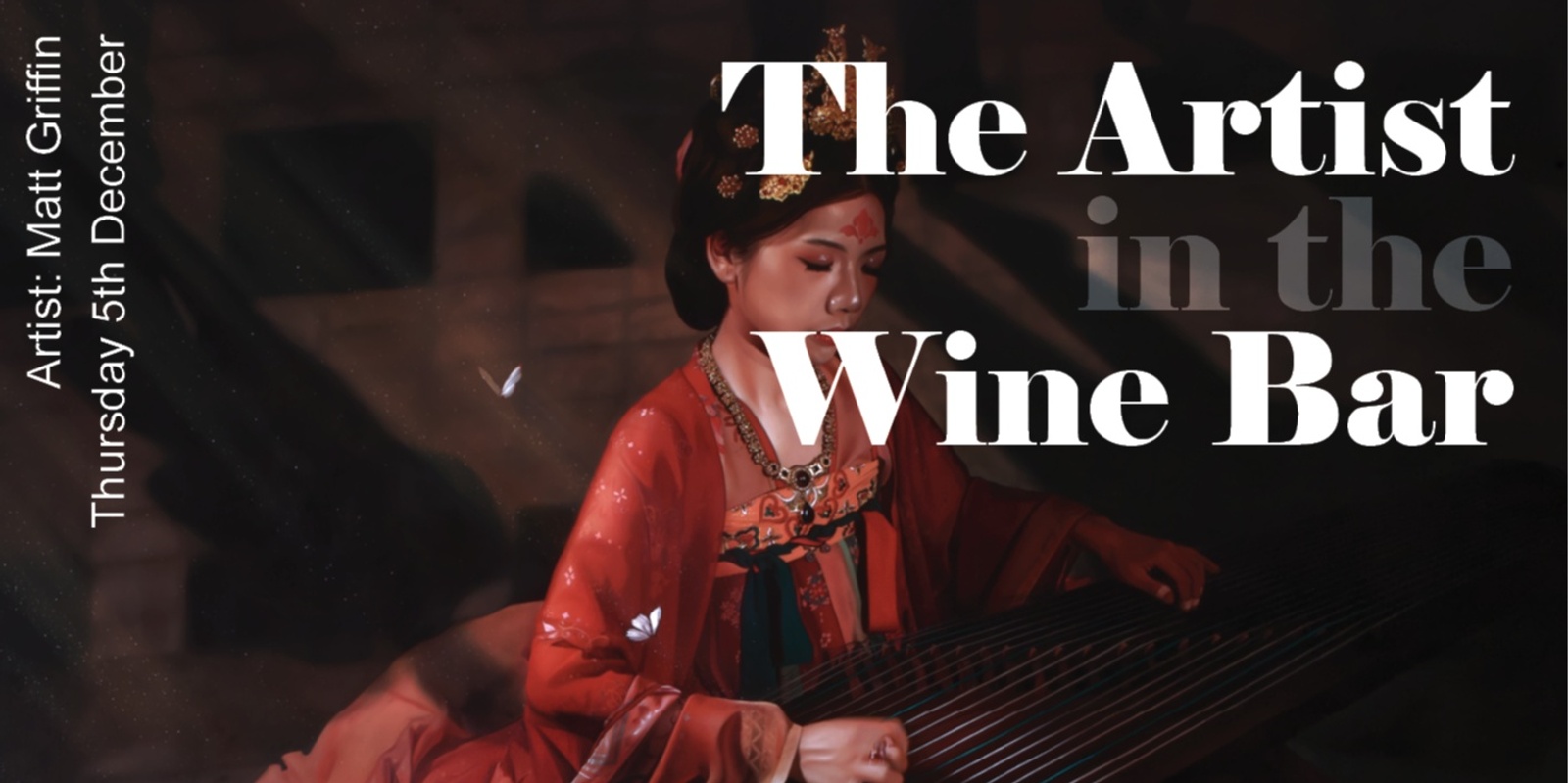 Banner image for The Artist in the Wine Bar - Matt Griffin