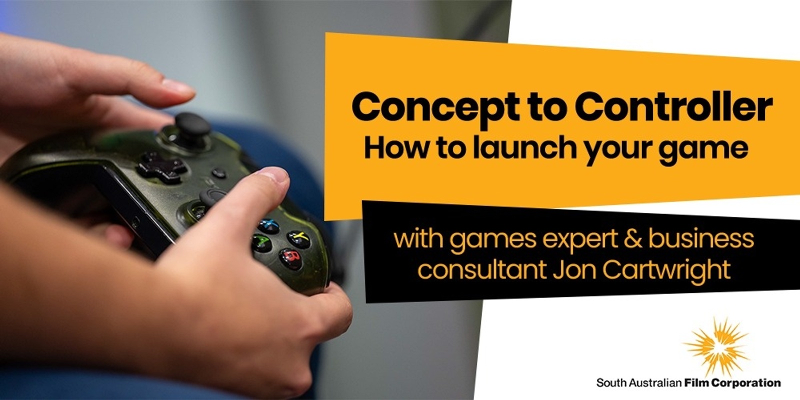 Banner image for Concept to Controller: How to launch your video game with Jon Cartwright