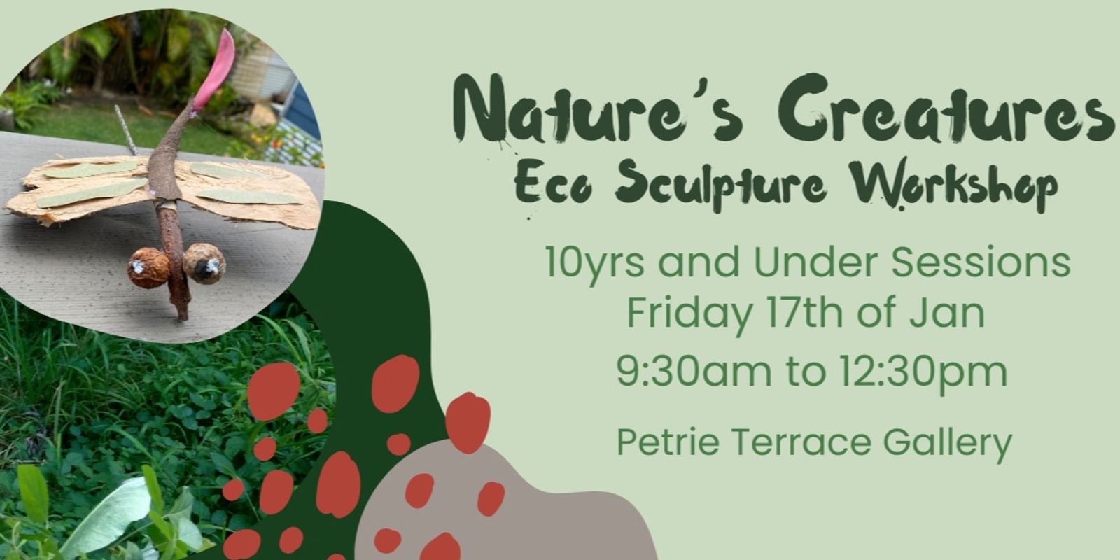 Banner image for Nature’s Creatures: Eco Sculpture Workshop (10yrs and under sessions)