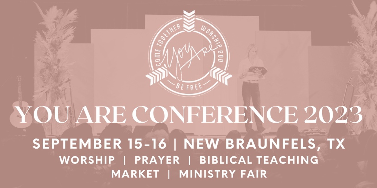 Banner image for You Are Conference 2023 - New Braunfels