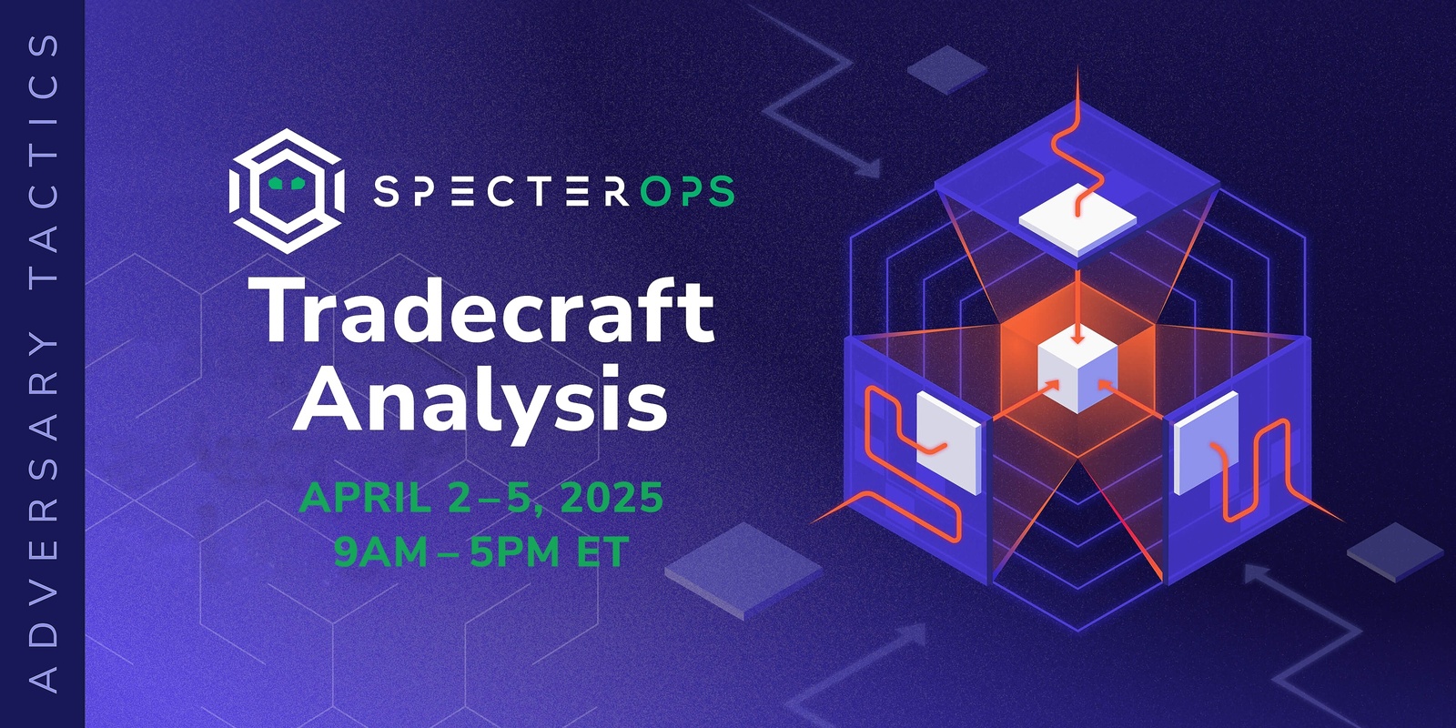 Banner image for Adversary Tactics: Tradecraft Analysis - SO-CON 2025 (In-person & Virtual; US Time)