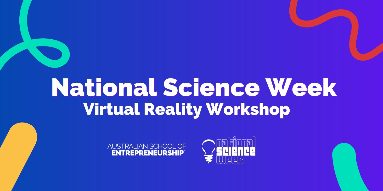 Banner image for National Science Week Virtual Reality Workshop 