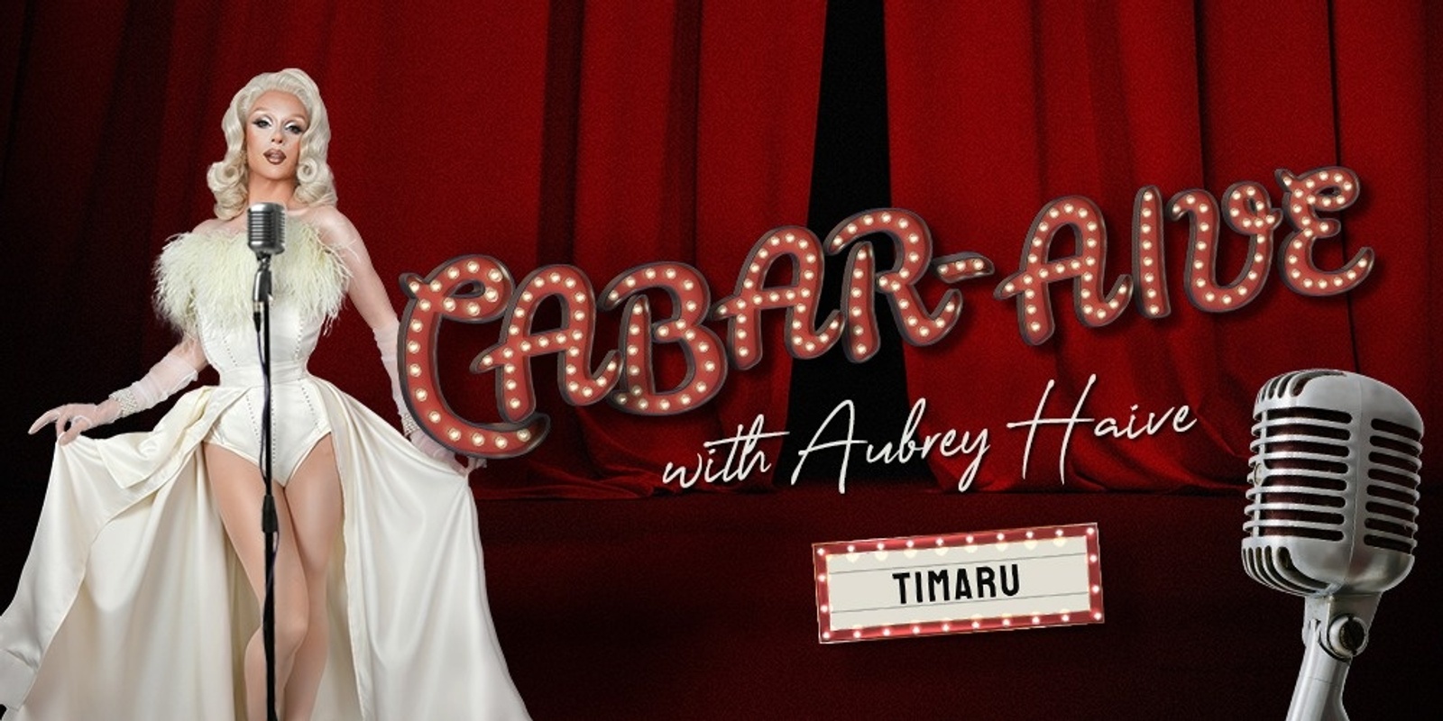 Banner image for Cabar-aive with Aubrey Haive - TIMARU