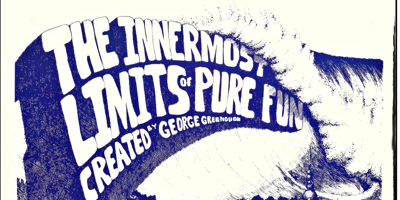 Banner image for The Innermost Limits of Pure Fun