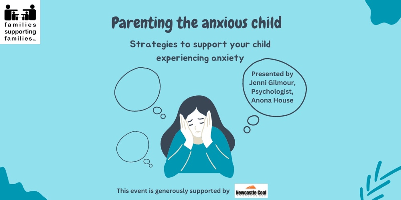 Banner image for Parenting the Anxious Child - Strategies to support your child experiencing anxiety