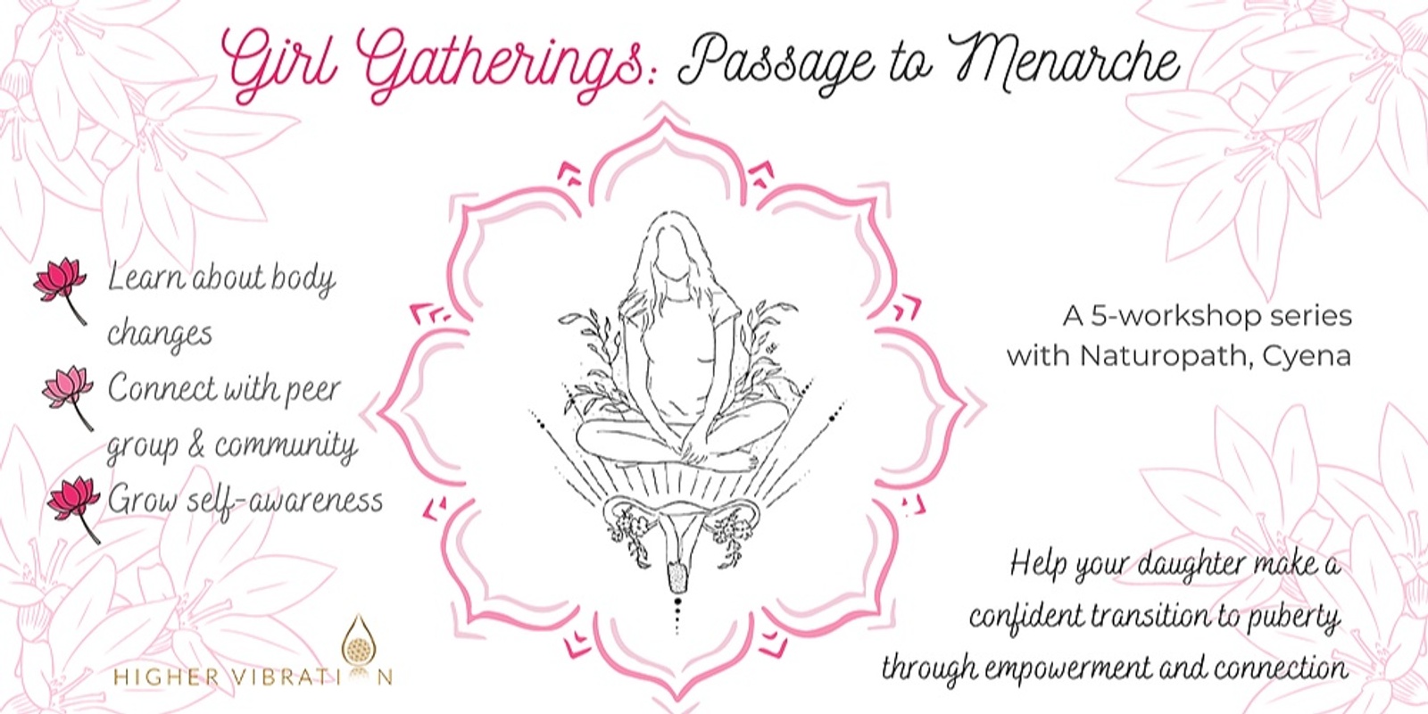 Banner image for Girl Gatherings; Passage to Menarche WORKSHOP SERIES