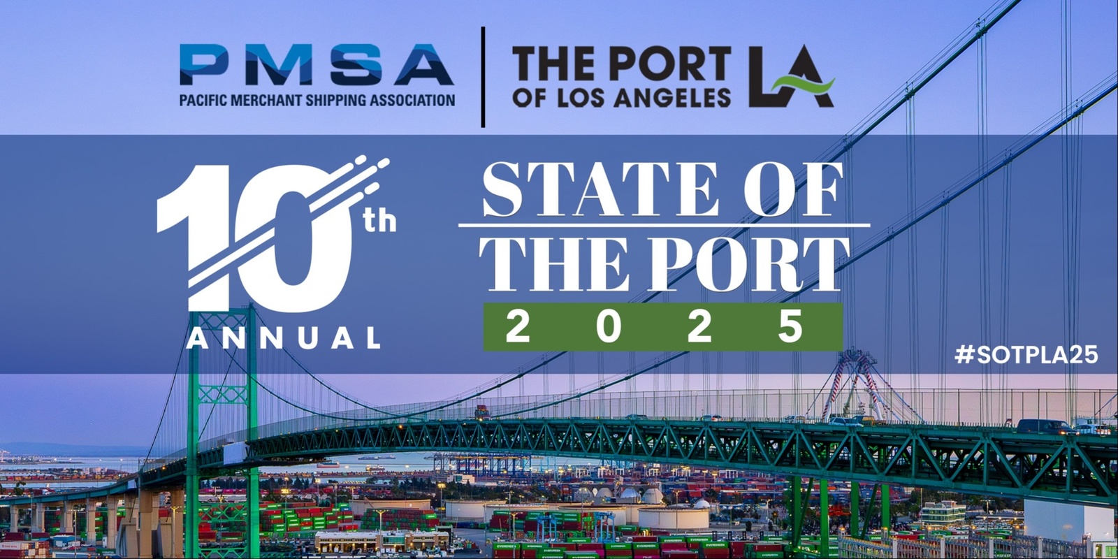 Banner image for 10th Annual State of the Port of Los Angeles Luncheon