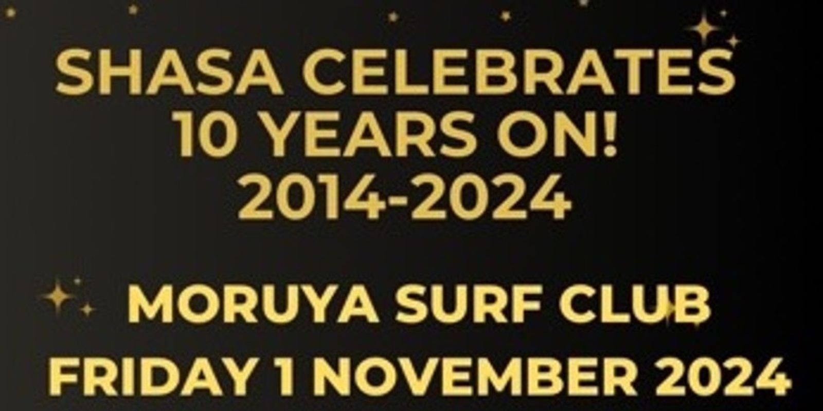 Banner image for SHASA 10 Years On Celebration