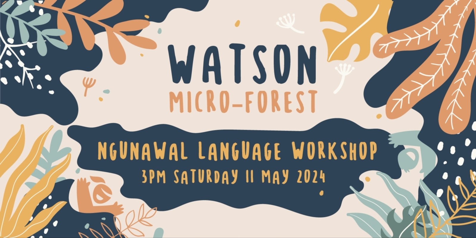 Banner image for Watson Microforest - Ngunawal Language Workshop