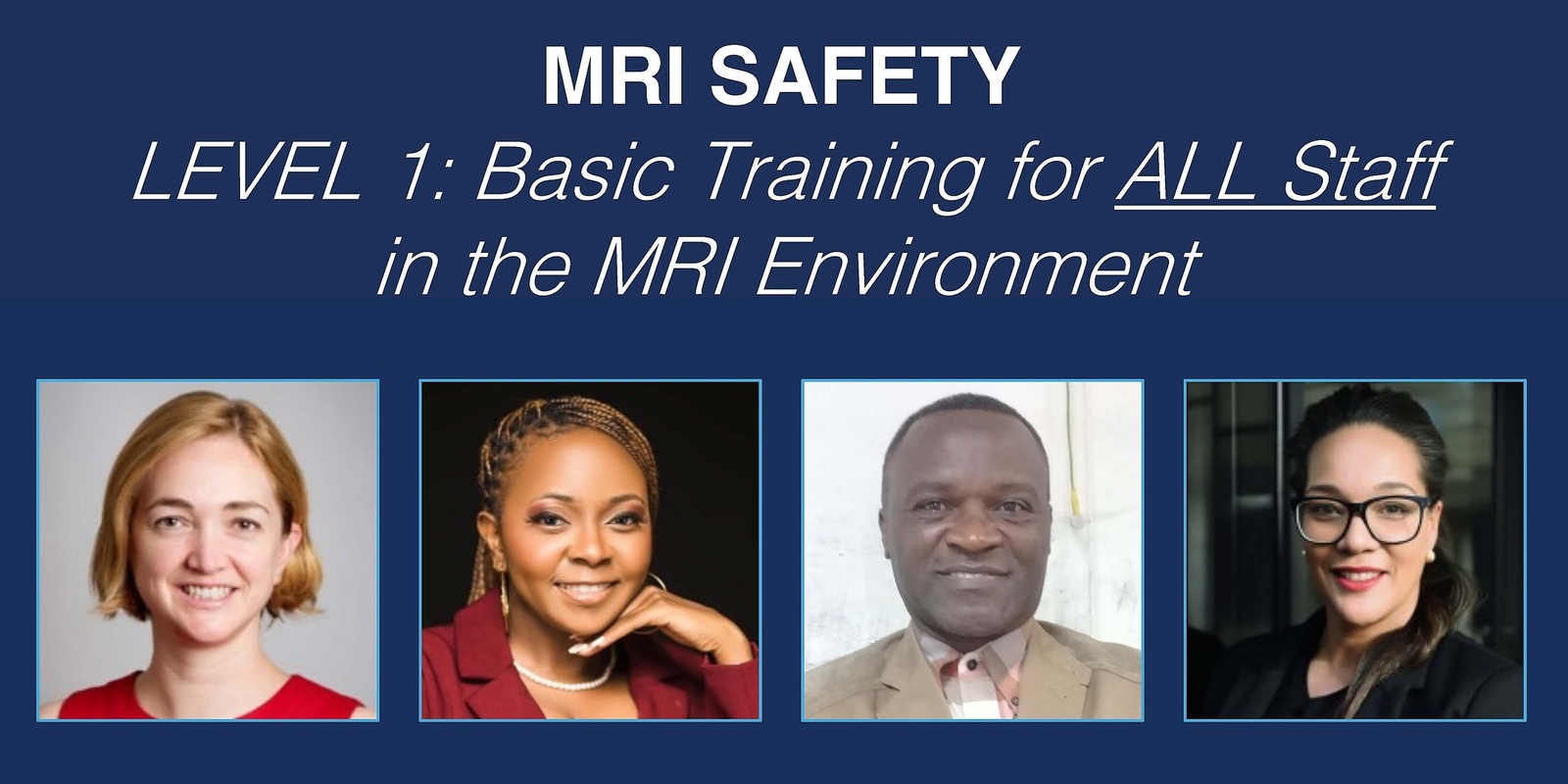 Banner image for ISMRT Future Leaders - MALAWI: LEVEL 1 MRI SAFETY SESSION