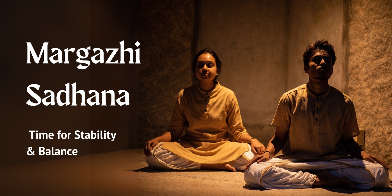 Banner image for Margazhi Sadhana - Time for Stability & Balance