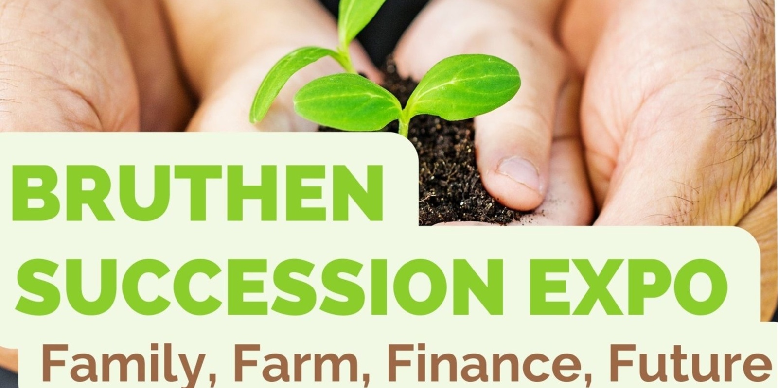 Banner image for Bruthen Succession Expo: Family, Farm, Finance, Future