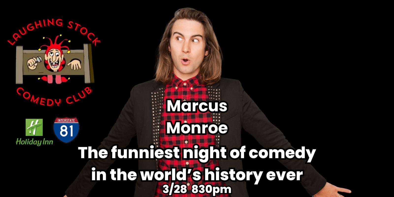 Marcus Monroe: The Greatest Night of Comedy Ever, in the History of Humans