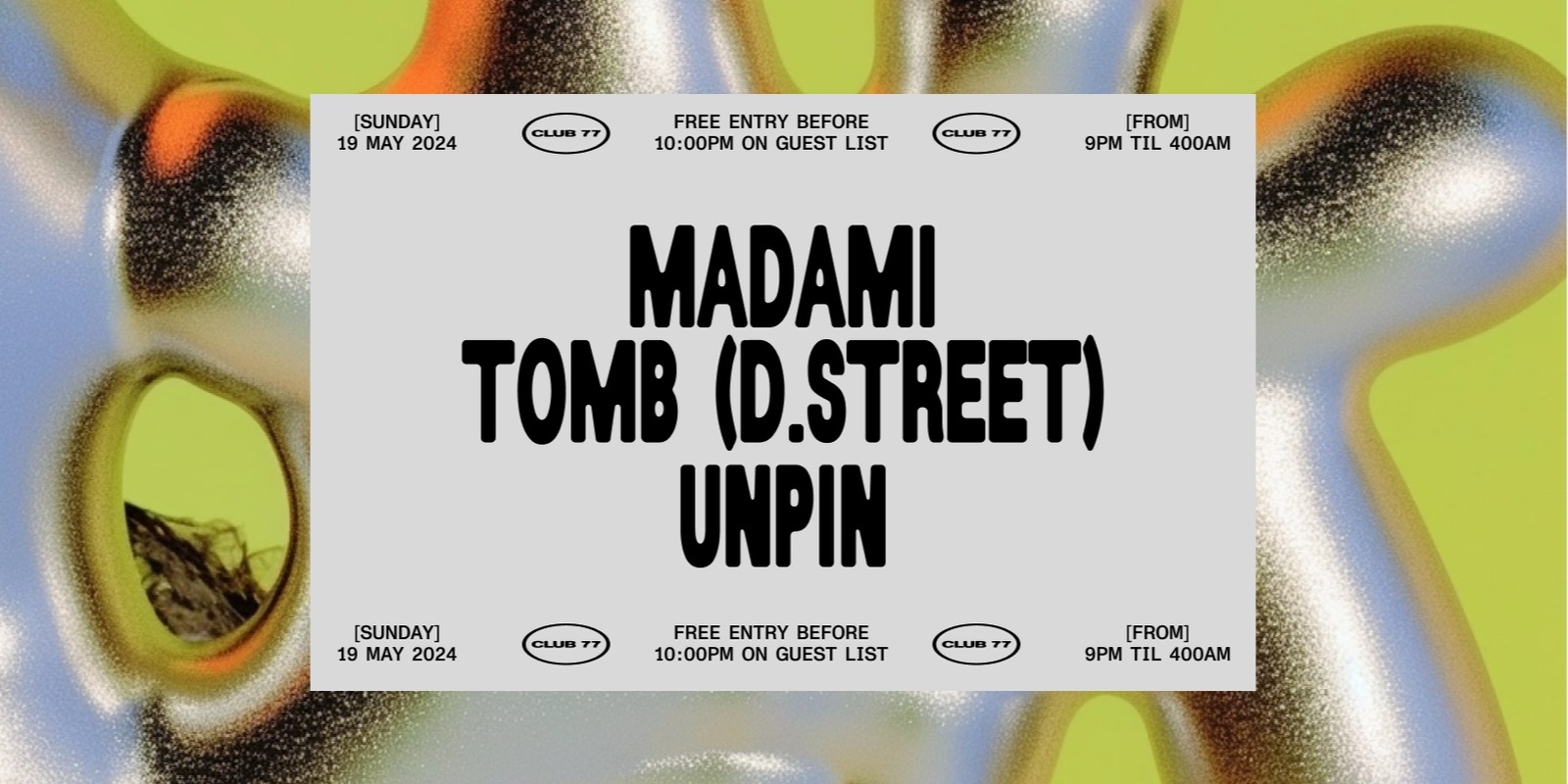 Banner image for Sundays at 77: Madami, Tomb (d.street), unpin