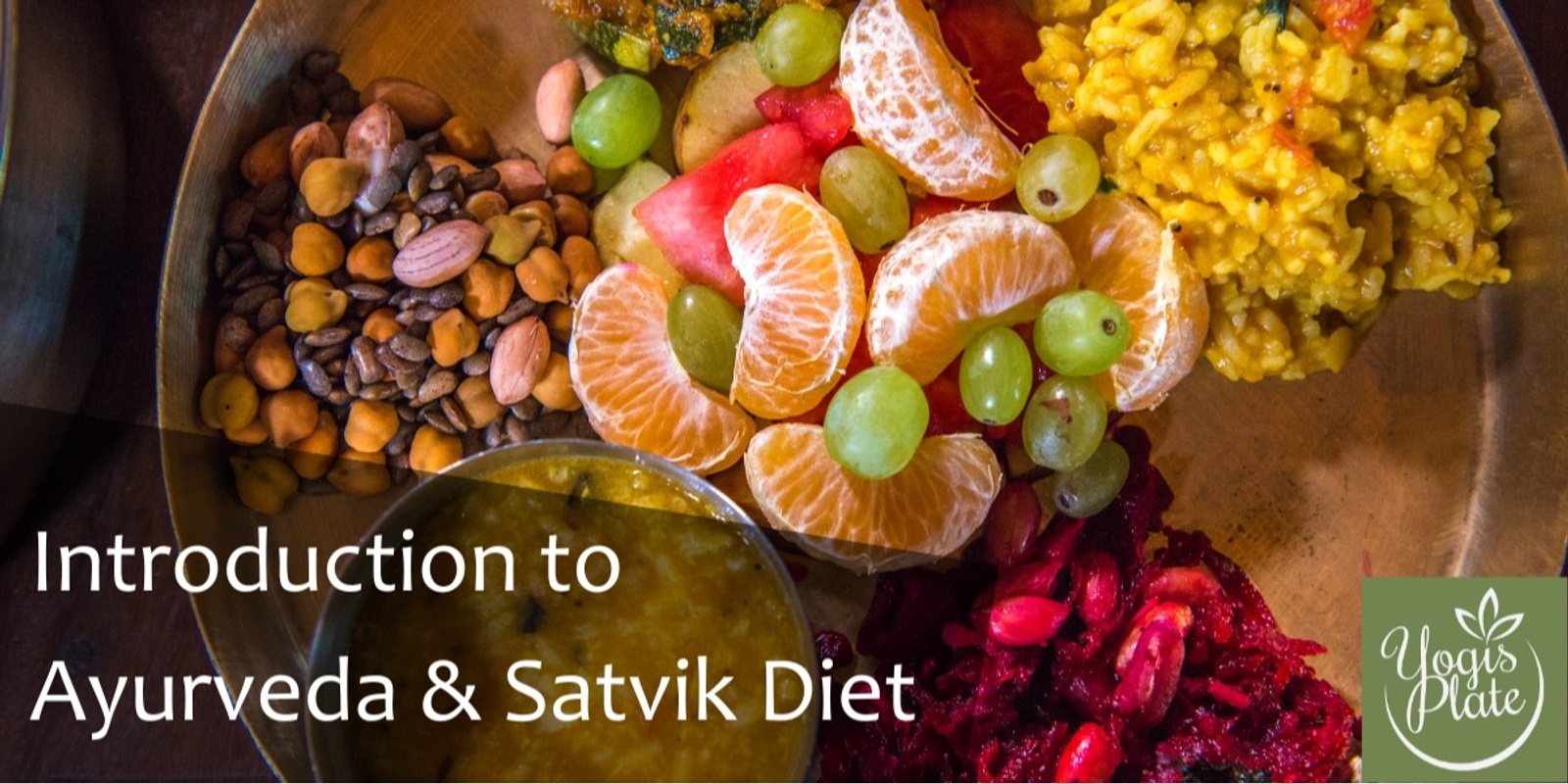 Banner image for Introduction to Ayurveda and Satvik Diet